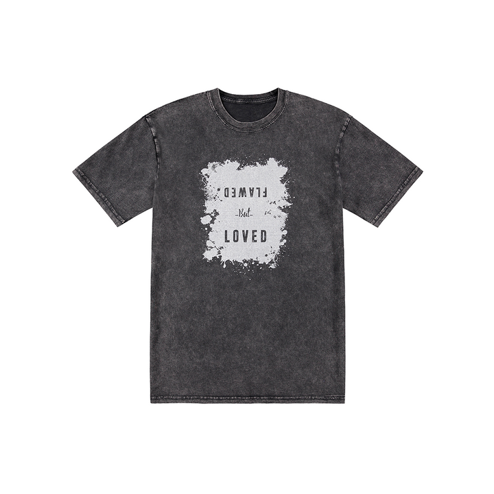 Flawed But Loved Stone Wash T-Shirt